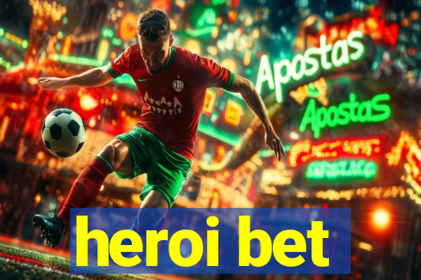 heroi bet